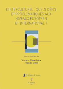 L'interculturel: Quel défits et problématiques aux niveaux européen et international?